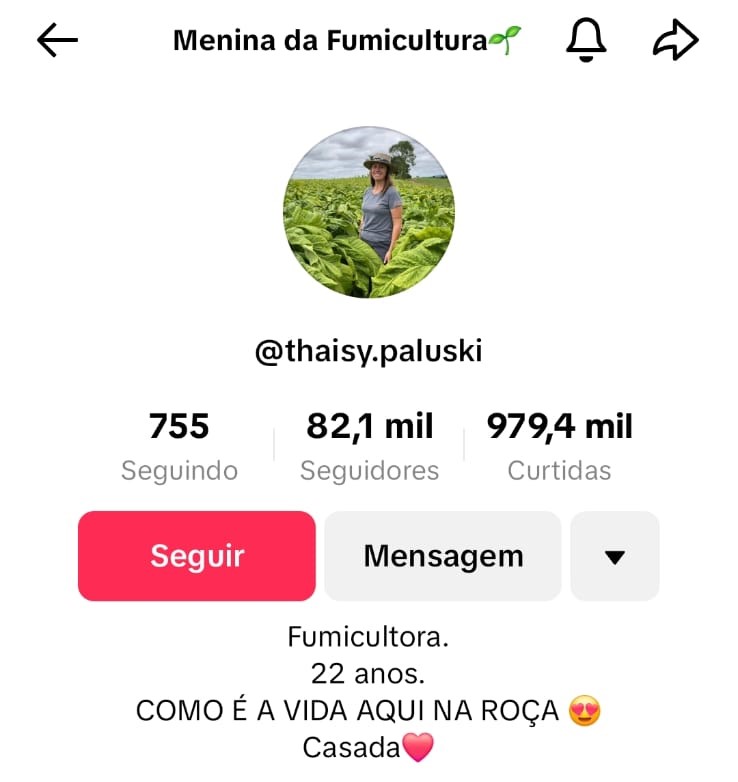 Thaisy Paluski conquistou 82 mil seguidores mostrando o dia a dia de trabalho com o fumo em suas redes sociais